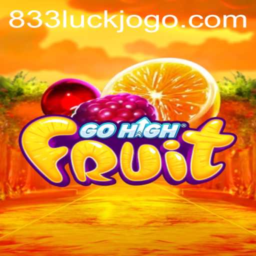 Explorando o Empolgante Mundo de GoHighFruit: Estratégia e Diversão em 833Luck